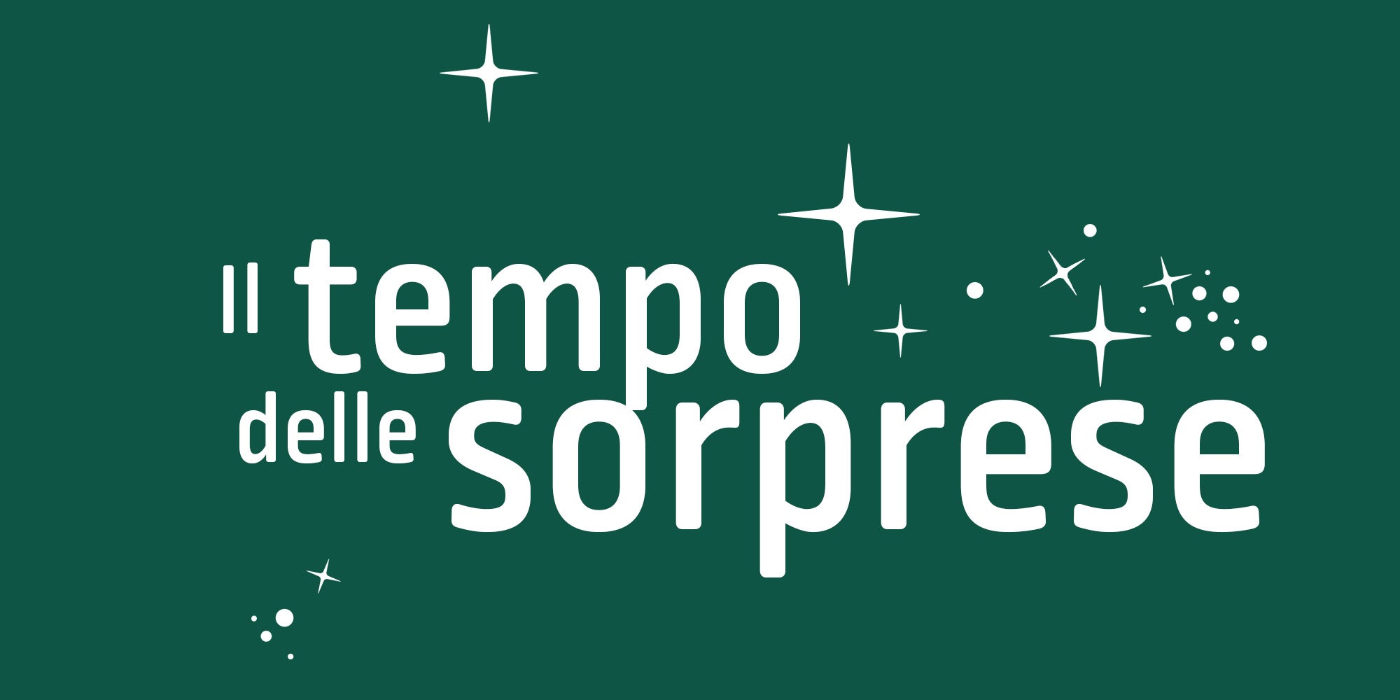 Il tempo delle sorprese
